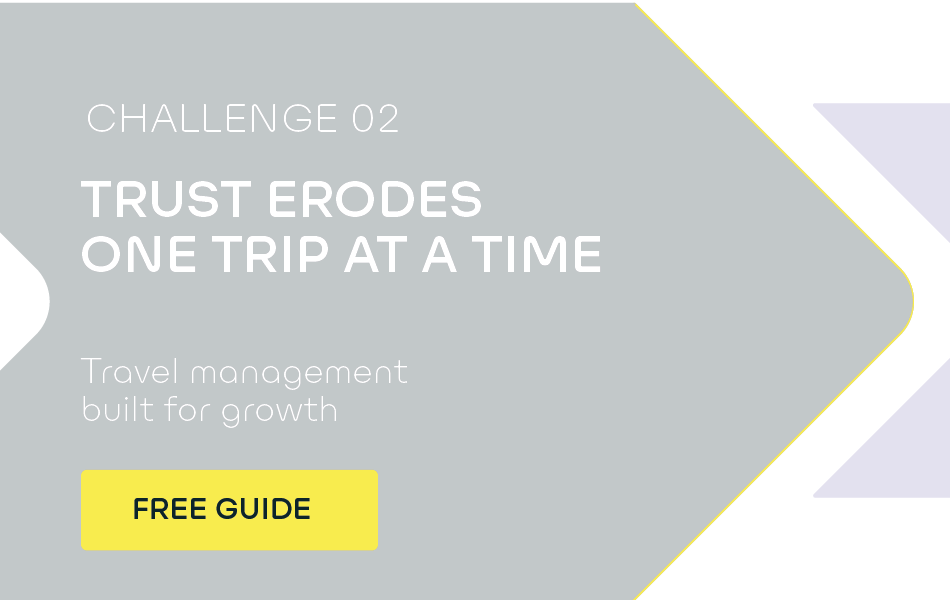 Challenge 02: Trust erodes one trip at a time.